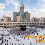 Great Mosque of Mecca With Makkah Travels